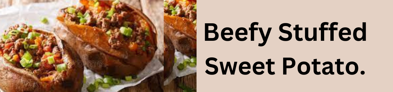 Beefy Stuffed Sweet Potato.Affordable Eats
